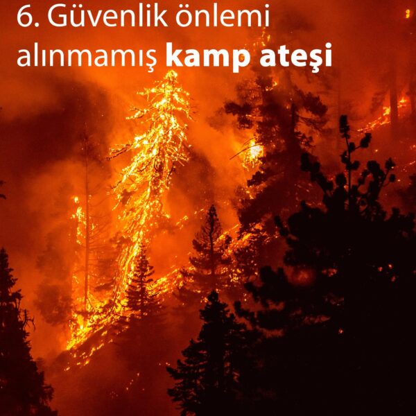Güenlik Önlemi Alınmamış Kamp Ateşi